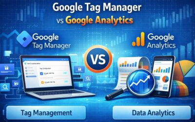 Google Tag Manager vs Google Analytics
